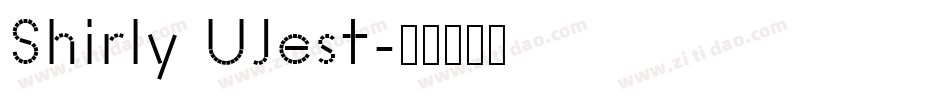 Shirly UJest字体转换